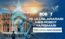 MEB'den 18'inci Uluslararası Robot Yarışması hazırlığı