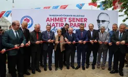 Trabzon'da Ahmet Şener Hatıra Parkı açıldı
