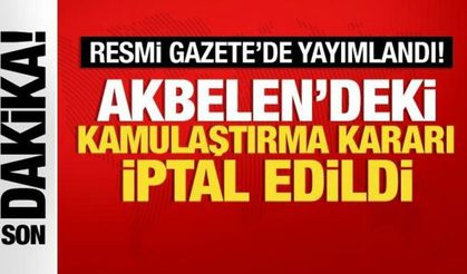 Akbelen Ormanları Kamulaştırma Kararı İptal Edildi