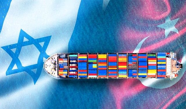 Ticaret Bakanlığı: İsrail İle Ticaret Sıfır